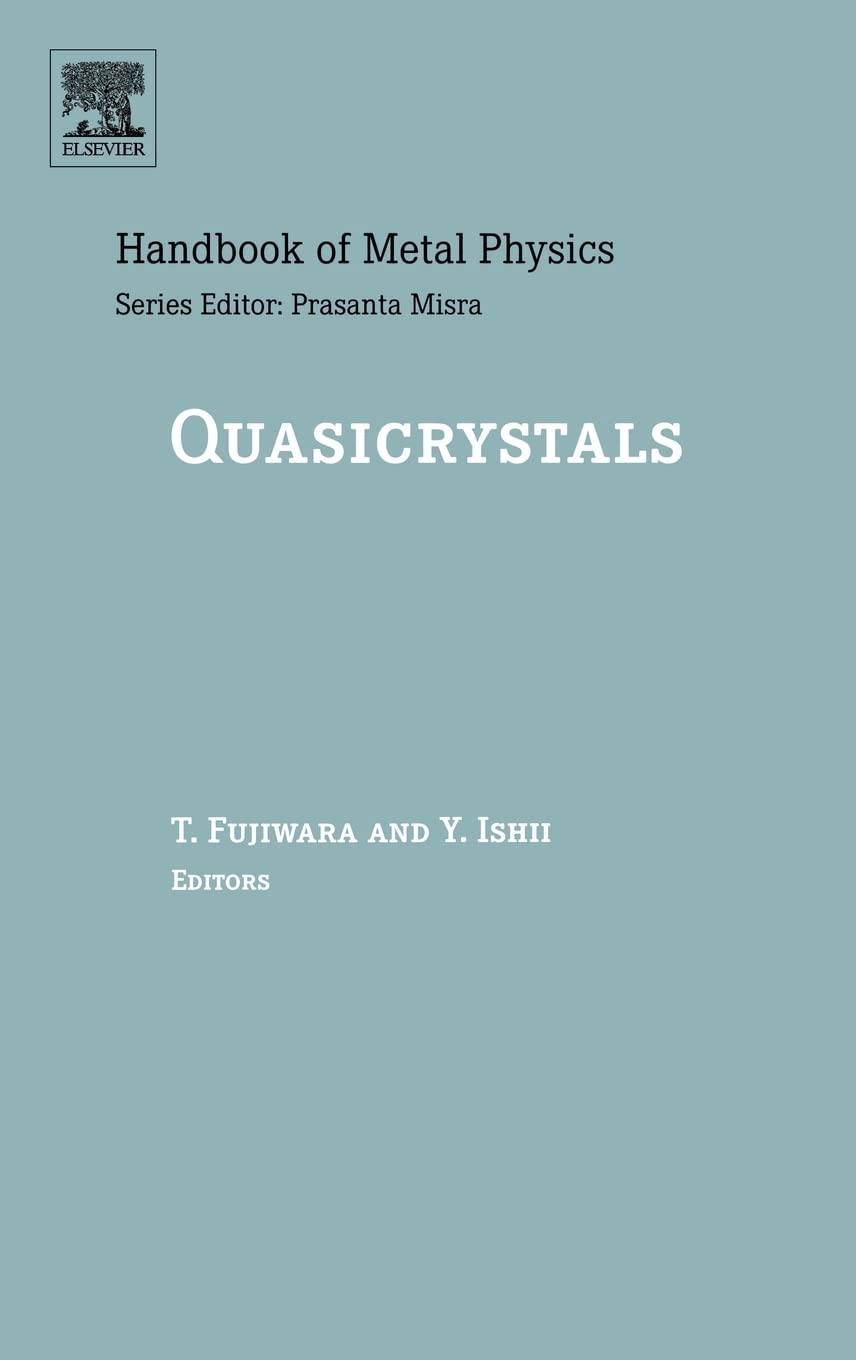 Quasicrystals (Volume 3) (Handbook of Metal Physics, Volume 3),Used