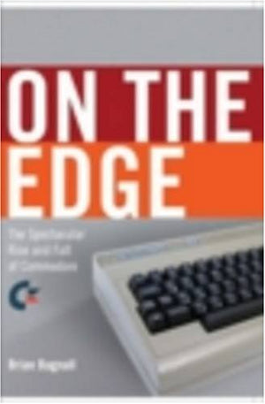 The Story Of Commodore: A Company On The Edge,Used