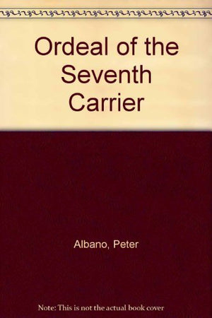 Ordeal of the Seventh Carrier,Used