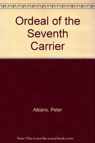 Ordeal of the Seventh Carrier,Used