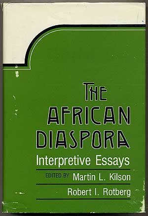 The African Diaspora: Interpretive Essays,Used