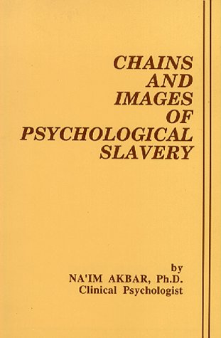 Chains And Images Of Psychological Slavery,New