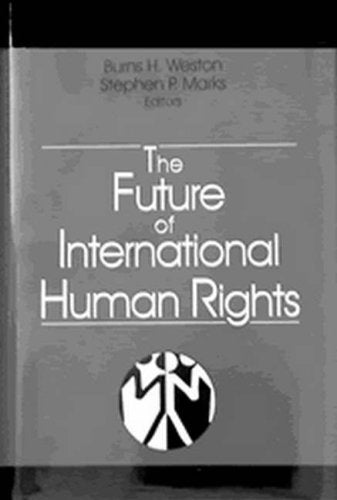 The Future of International Human Rights,New
