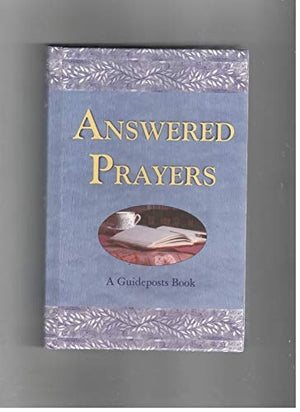 Answered Prayers: A Guideposts Book,Used