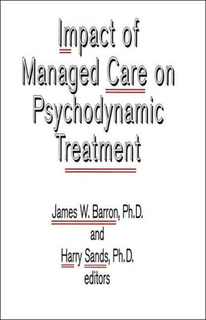 Impact of Managed Care on Psychodynamic Treatment,Used