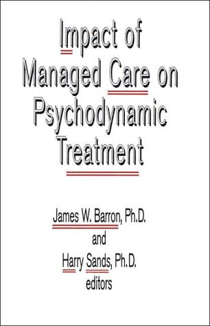 Impact of Managed Care on Psychodynamic Treatment,Used