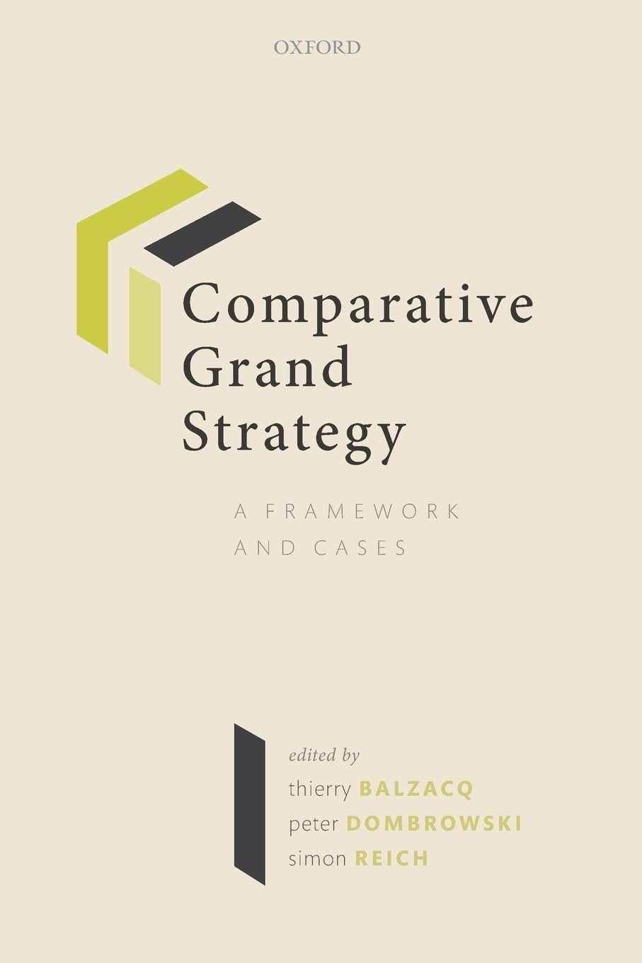 Comparative Grand Strategy: A Framework and Cases,Used