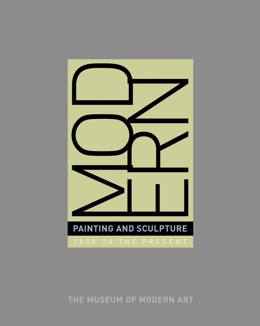Modern Painting And Sculpture: 1880 To Present From The Museum Of Modern Art,Used