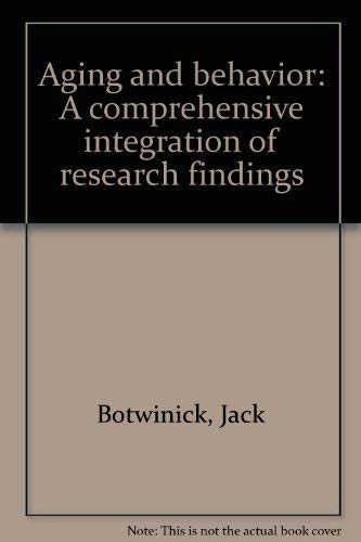 Aging and behavior: A comprehensive integration of research findings,Used
