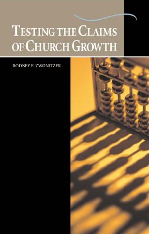 Testing the Claims of Church Growth,Used