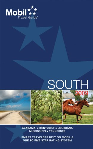 Mobil 2009 Regional Guide South (MOBIL TRAVEL GUIDE SOUTH (AL, AR, KY, LA, MS, TN)),Used