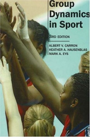 Group Dynamics in Sport,New