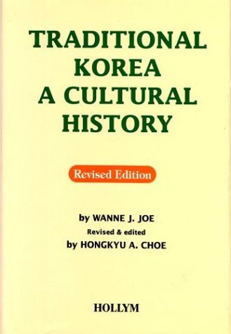 Traditional Korea: A Cultural History