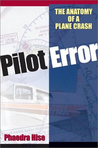 Pilot Error: The Anatomy of a Plane Crash,Used