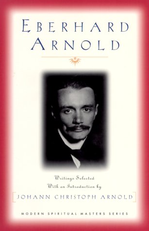 Eberhard Arnold (Modern Spiritual Masters),Used