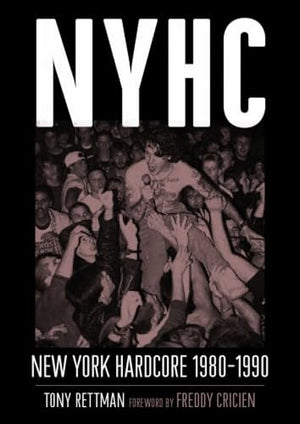 Nyhc: New York Hardcore 1980 1990