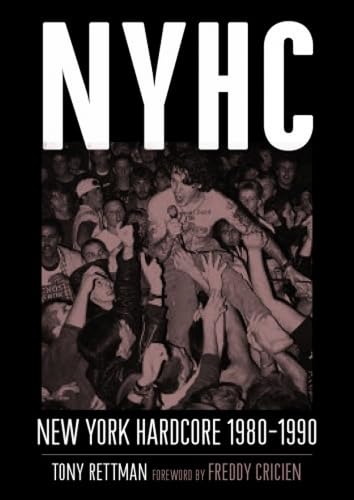 Nyhc: New York Hardcore 1980 1990