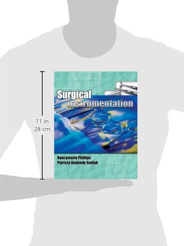 Surgical Instrumentation, Spiral bound Version (Phillips, Surgical Instrumentation),Used