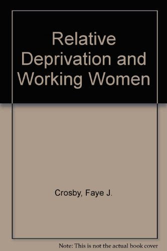 Relative Deprivation and Working Women,Used