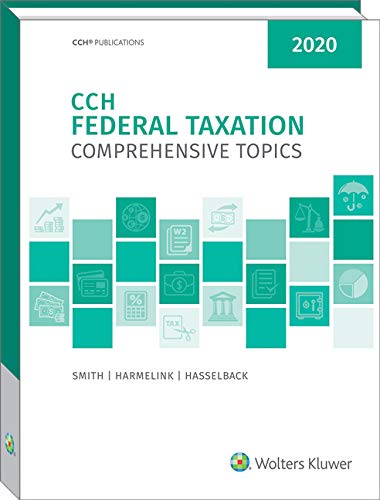 CCH Federal Taxation Comprehensive Topics 2020,Used