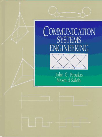 Communication Systems Engineering,New