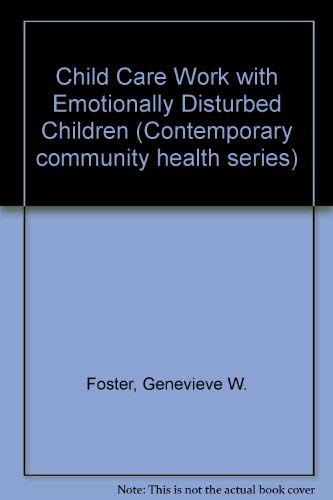 Child Care Work With Emotionally Disturbed Children,Used