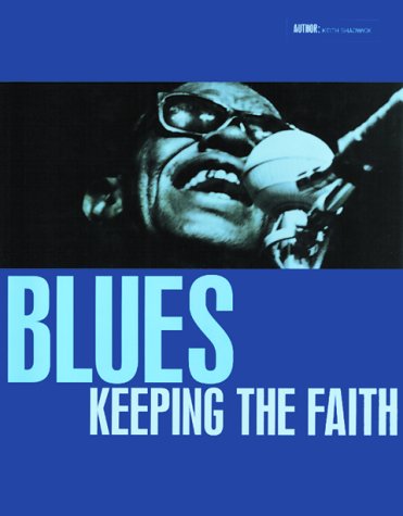 Blues: Keeping the Faith,Used