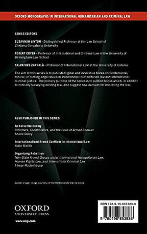 Rules of Engagement and the International Law of Military Operations (Oxford Monographs in International Humanitarian & Criminal,Used