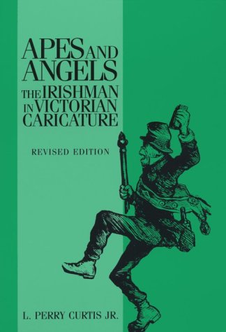 Apes and Angels : The Irishman in Victorian Caricature,Used