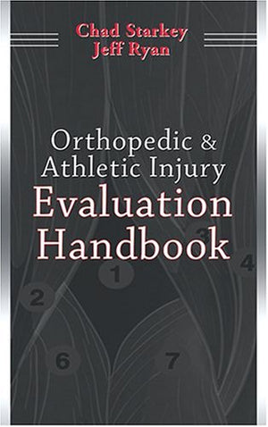 Orthopedic & Athletic Injury Evaluation Handbook,New
