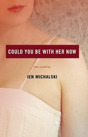 Could You Be With Her Now,Used