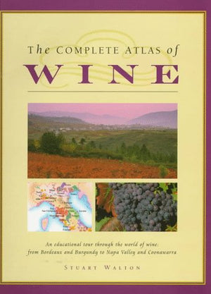 The Complete Atlas of Wine,New