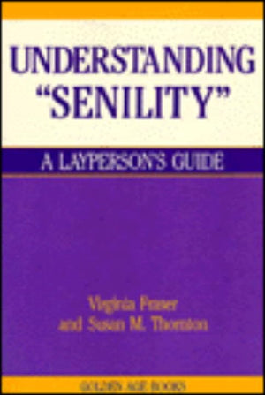 Understanding Senility (Golden Age Books),Used