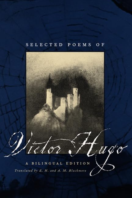 Selected Poems of Victor Hugo: A Bilingual Edition,Used
