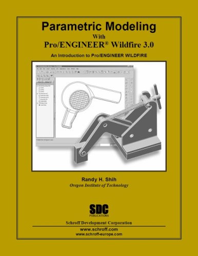 Parametric Modeling with Pro/ENGINEER Wildfire 3.0,Used