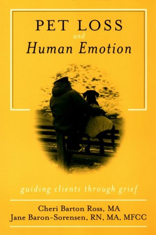 Pet Loss and Human Emotion, second edition: A Guide to Recovery,Used