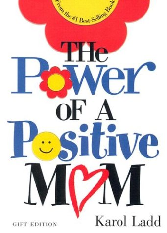 The Power of a Positive Mom: Gift Edition,Used