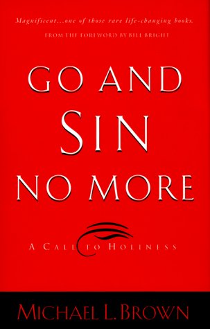 Go and Sin No More: A Call to Holiness,Used