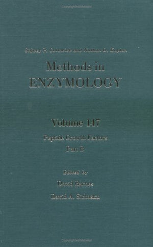 Methods In Enzymology, Volume 147: Peptide Growth Factors, Part B