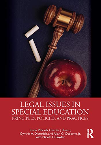 Legal Issues in Special Education: Principles, Policies, and Practices,Used
