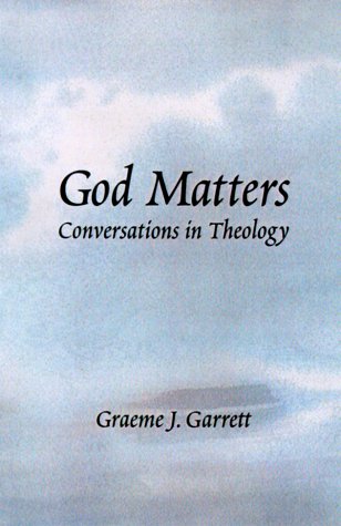 God Matters: Conversations in Theology,Used