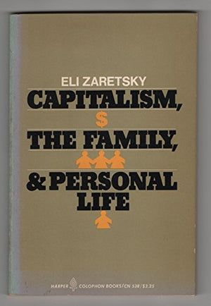 Capitalism, the Family & Personal Life (State and Revolution),Used