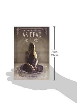 Bad Girls Don't Die: As Dead as it Gets (Bad Girls Don't Die, 3),New
