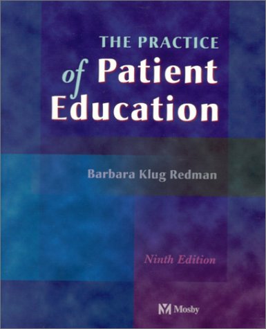 The Practice of Patient Education,Used