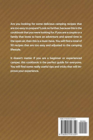 MustHave Recipes for All the Campers: 50 Recipes to Enhance Your Camping Experience,Used