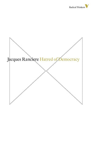 Hatred of Democracy (Radical Thinkers),Used