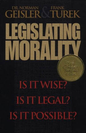 Legislating Morality: Is It Wise? Is It Legal? Is It Possible?,Used