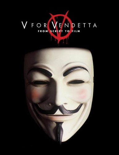 V for Vendetta: From Script to Film,New