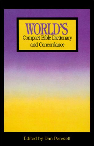 World's Compact Bible Dictionary and Concordance,Used