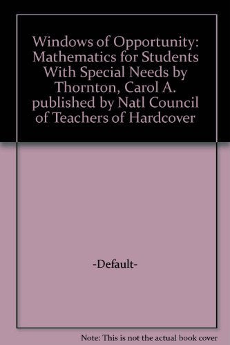 Windows of Opportunity: Mathematics for Students With Special Needs,Used